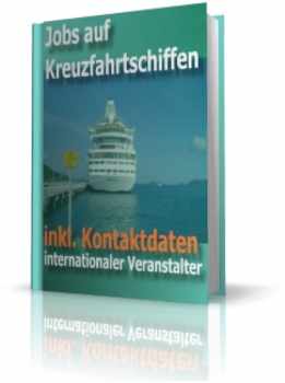 Jobs auf Kreuzfahrtschiffen - Inkl. Kontaktdaten internationaler Veranstalter