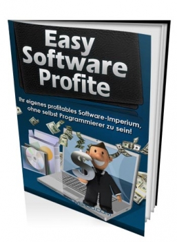 Easy Software Profite - Ihr eigenes Software Imperium