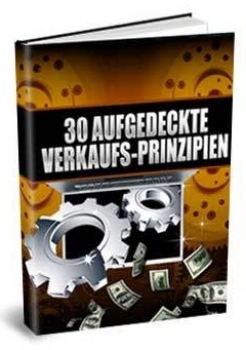 30 aufgedeckte Verkaufsprinzipien