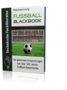 Fussball Blackbook - Die geheimen Entwicklungen aus über 100 Jahren Fußball-Geschichte