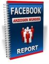 Facebook Anzeigen Wunder - Report