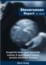 Der Steueroasen-Report - Steuern Sparen