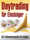 Daytrading für Einsteiger - Die Einkommensquelle für Insider