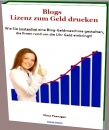 Blogs - Lizenz zum Geld drucken